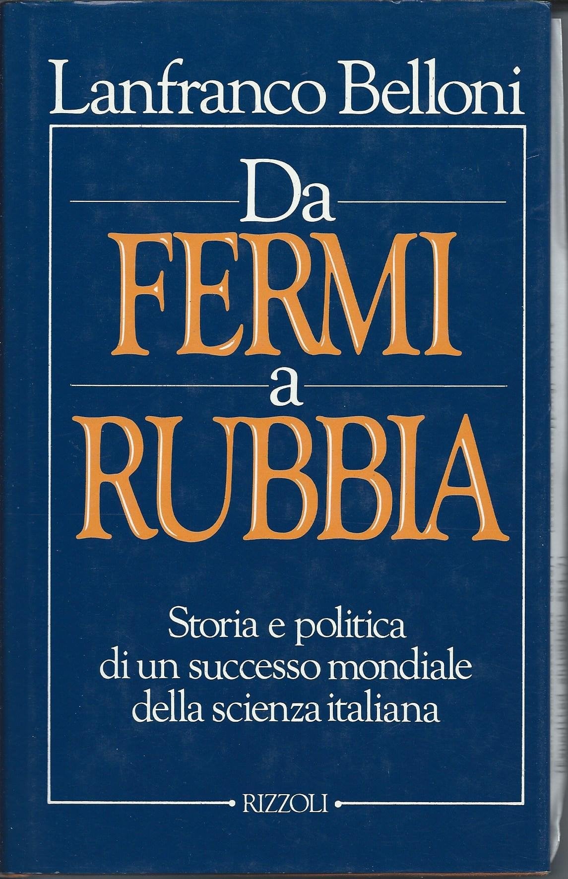 Da Fermi a Rubbia (Controluce italiani) Business & Technology
