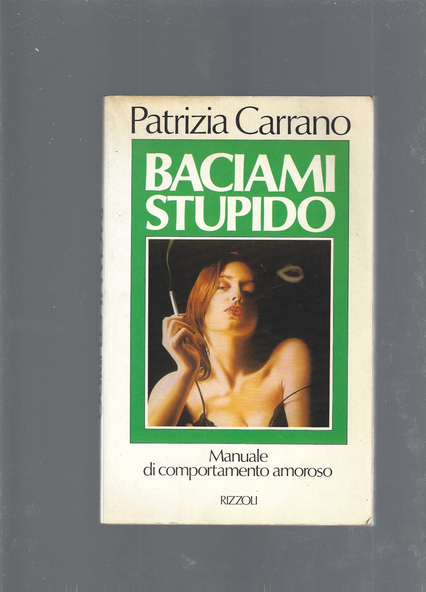 Baciami stupido (Azzurra italiani) Contemporary literature