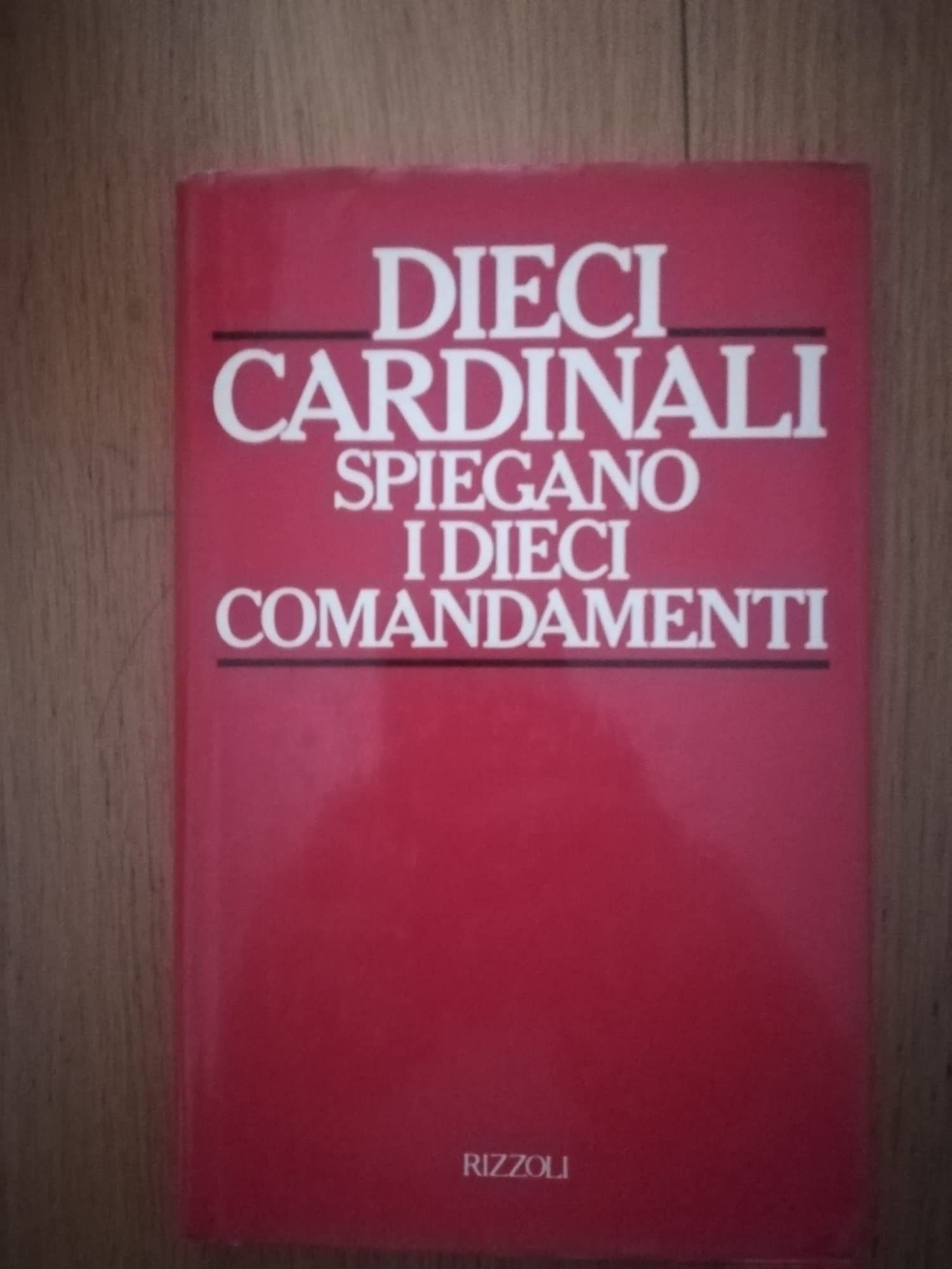 Dieci cardinali spiegano i dieci comandamenti book