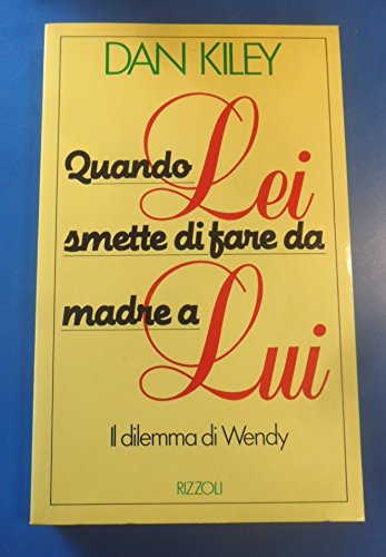 Quando lei smette di fare da madre a lui book