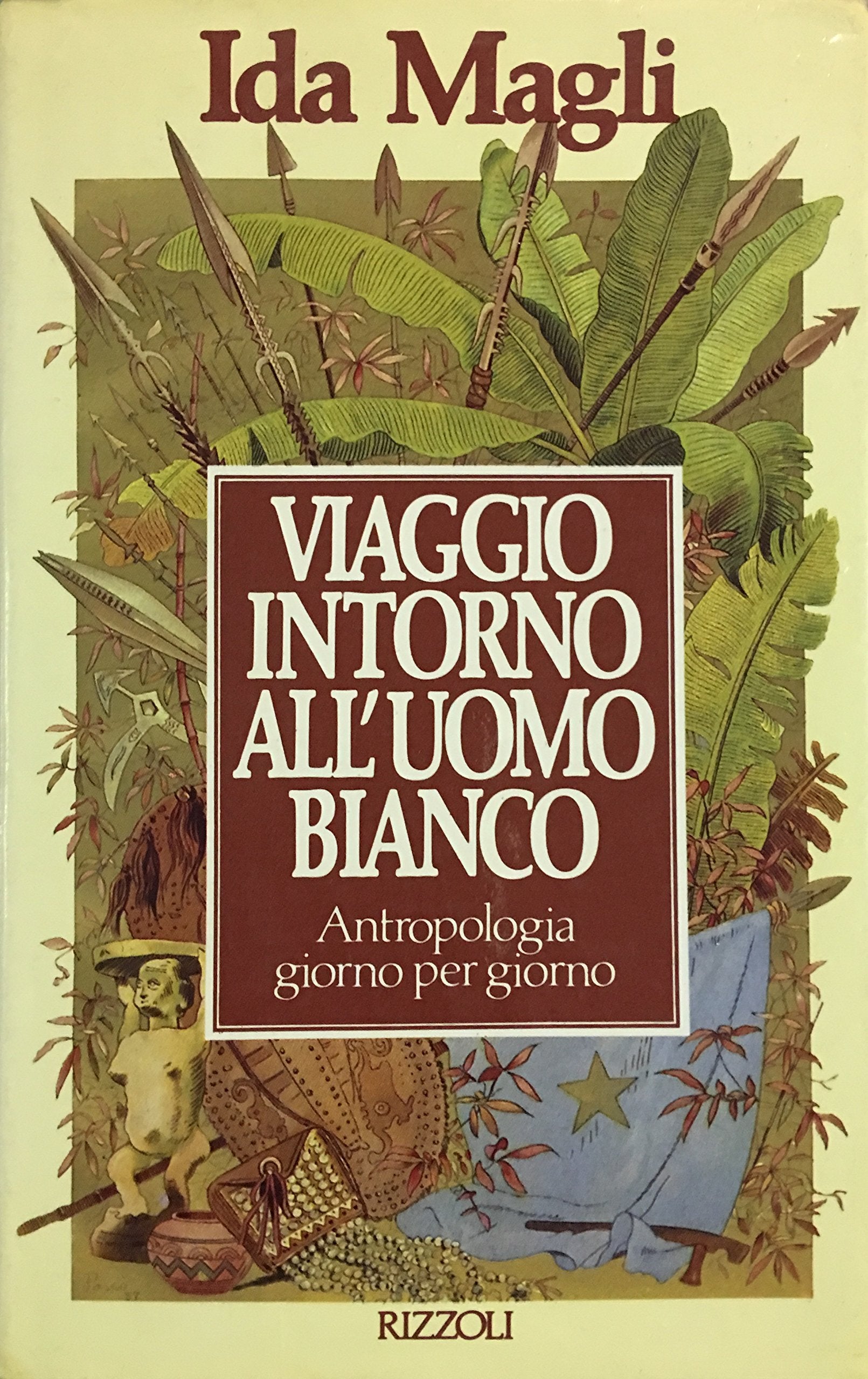 Viaggio intorno all'uomo bianco (Saggi italiani) Social Sciences