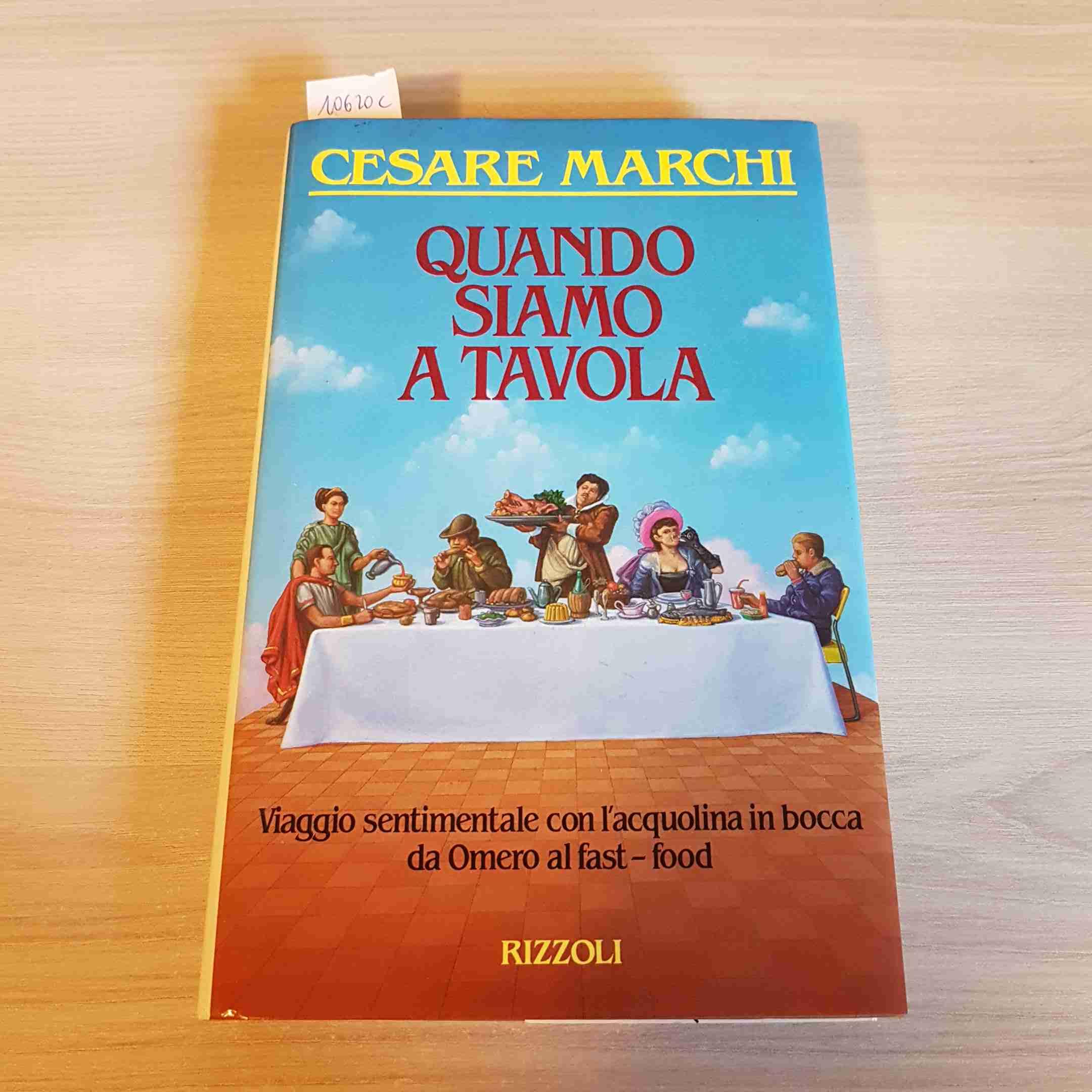 Quando siamo a tavola (Opere di Cesare Marchi) Leisure, Home & Garden