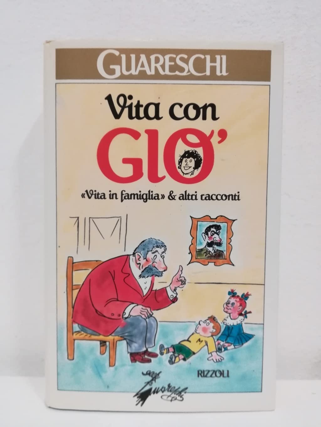 Vita con Gio'. «Vita in famiglia» & altri racconti (Opere di Guareschi) Contemporary literature Books