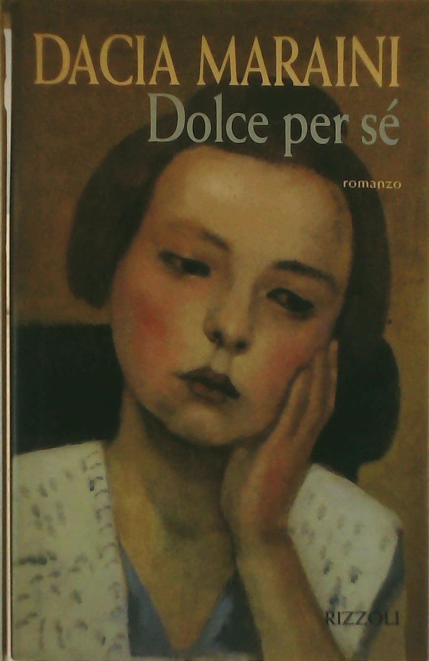 Dolce per sé: Romanzo (Scala italiani) Contemporary literature