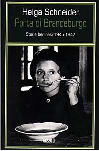 Porta di Brandeburgo. Storie berlinesi (1945-1947) (Piccola biblioteca la scala) Essays & Short Stories
