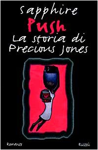 Push. La storia di Precious Jones (Piccola scala stranieri) Contemporary literature