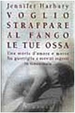Voglio strappare al fango le tue ossa (Scala stranieri) Contemporary literature
