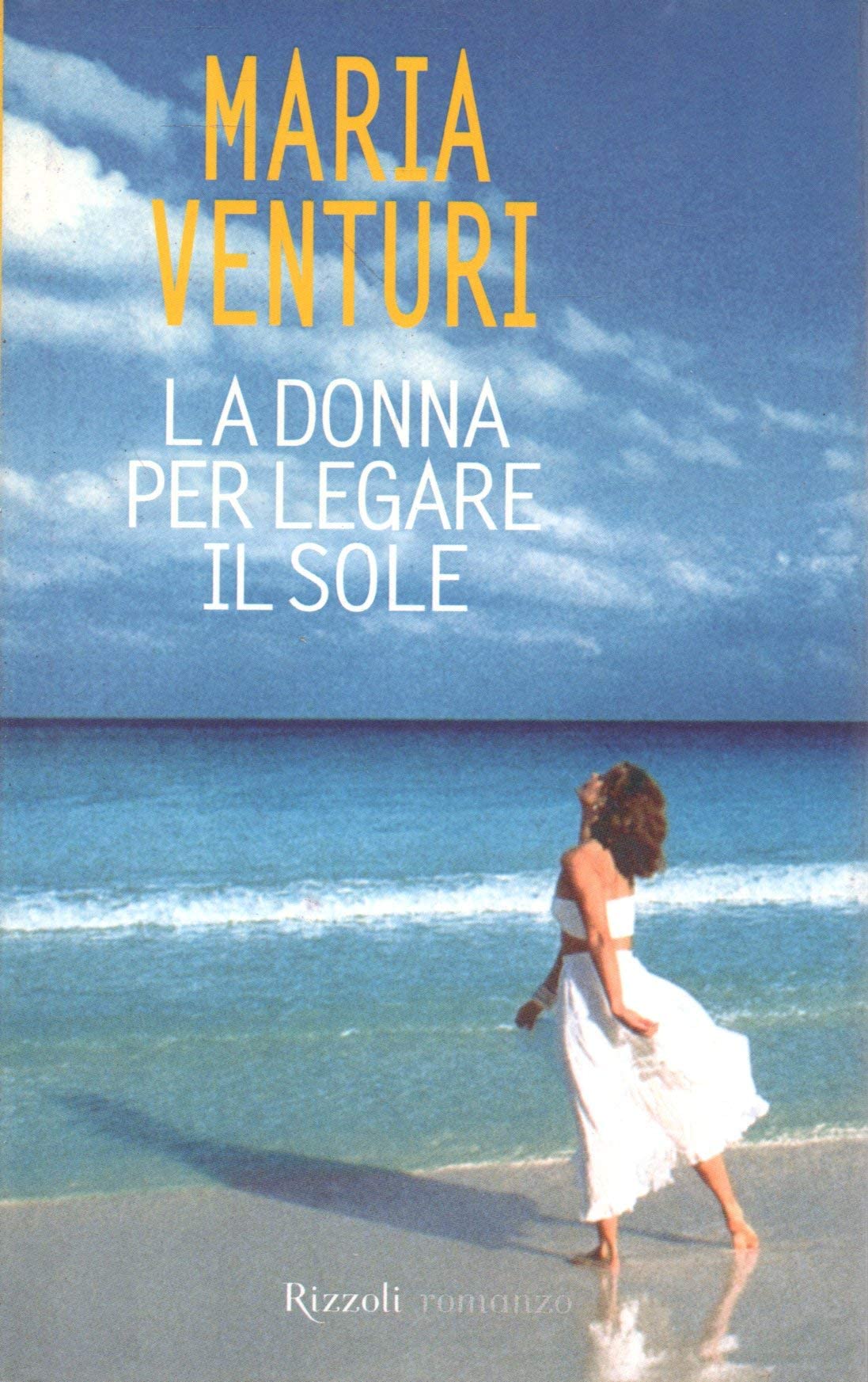 La donna per legare il sole (Scala italiani) Contemporary literature