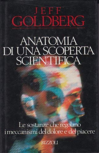 Anatomia di una scoperta scientifica book