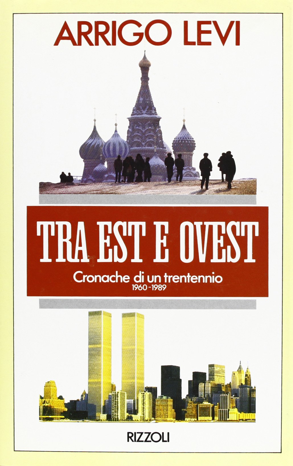 Tra Est e Ovest (Osservatorio italiano) Politics & History books