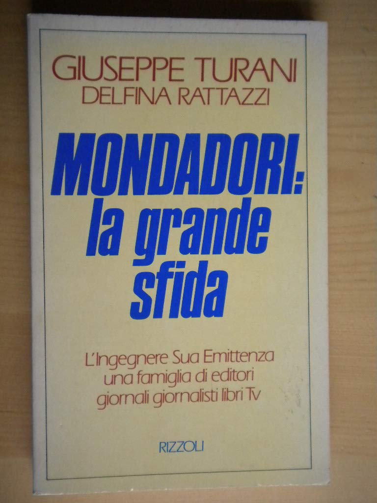 Mondadori: la grande sfida (Saggi italiani) Books