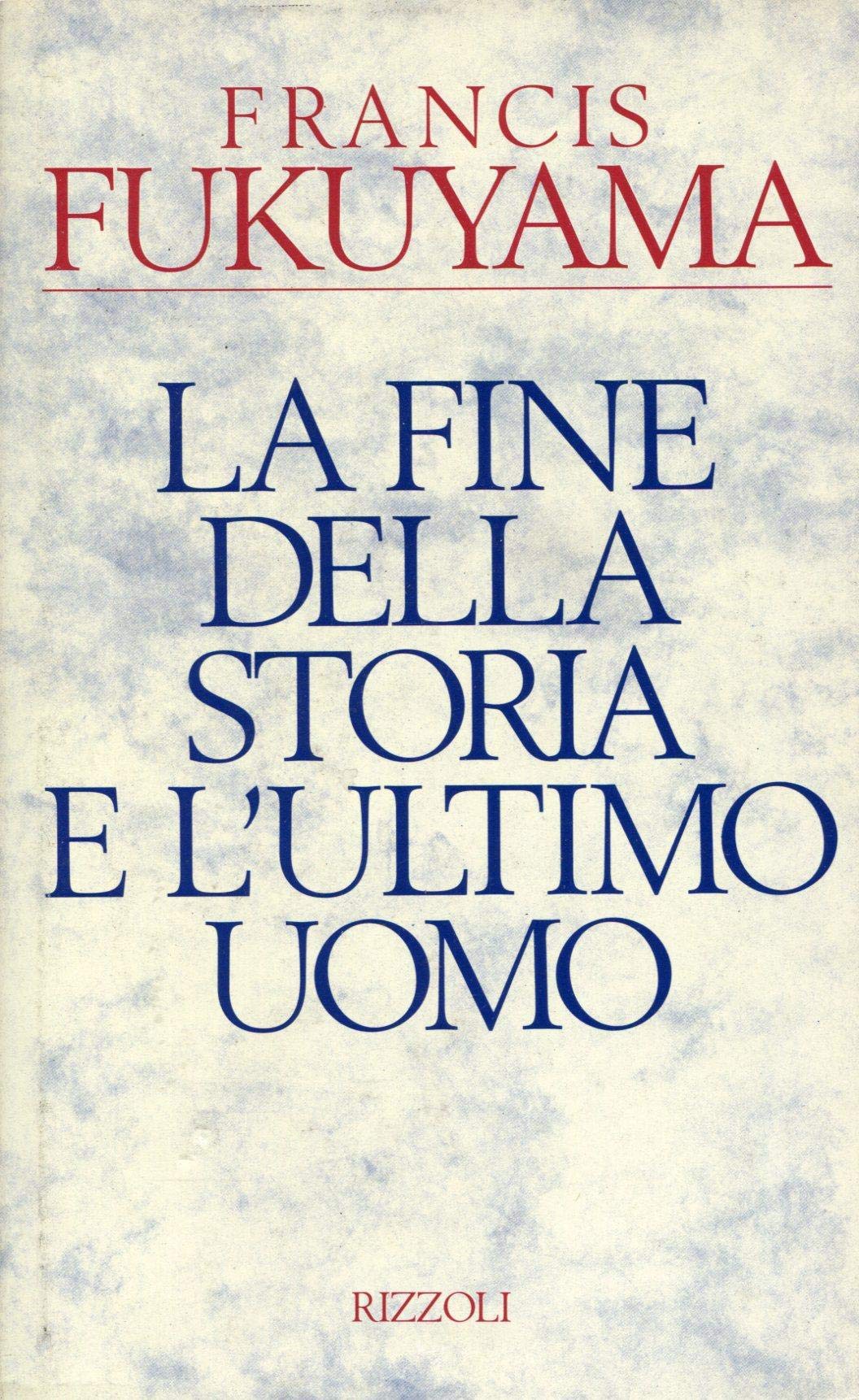 La fine della storia e l'ultimo uomo (Osservatorio straniero) Philosophy