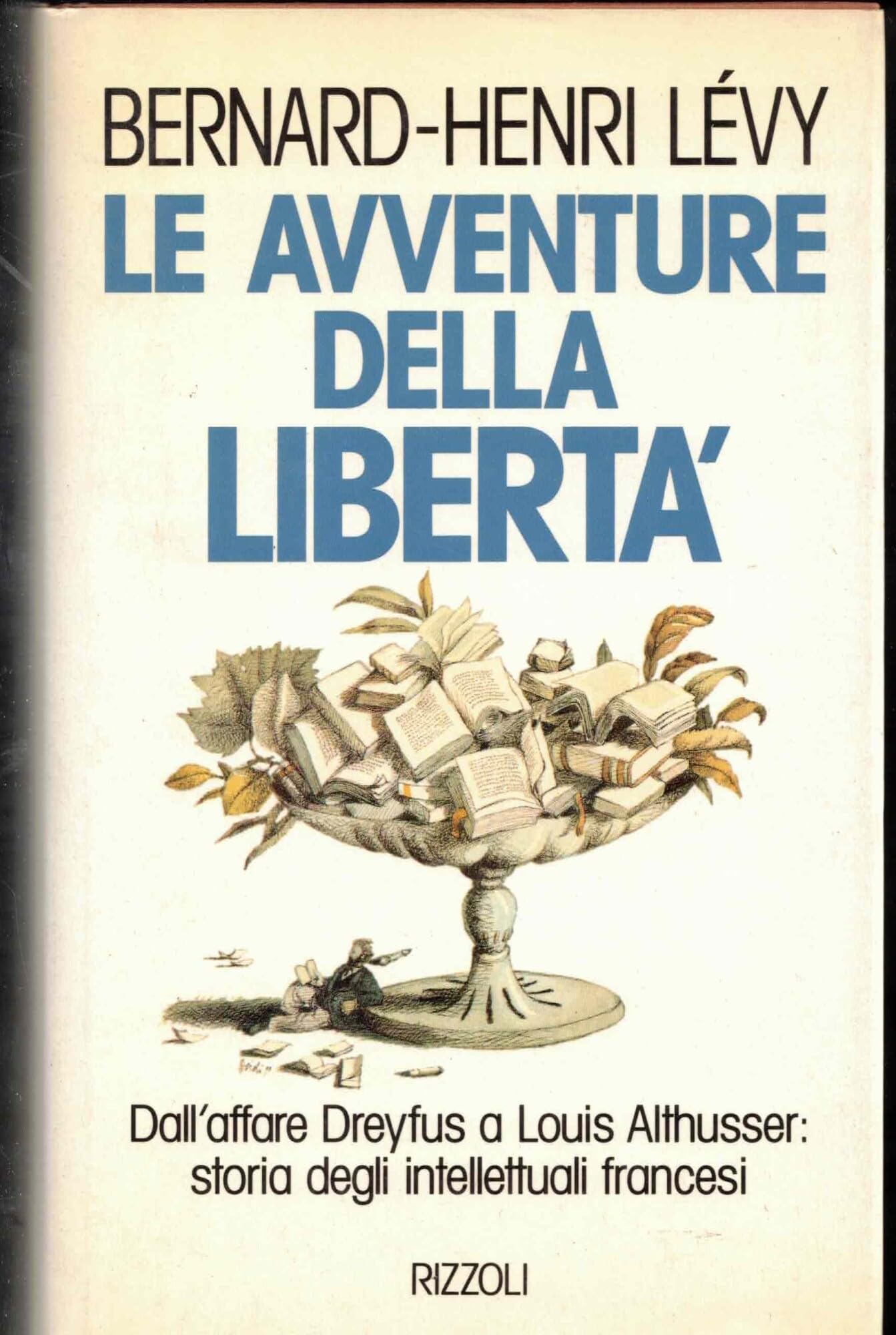 Le avventure della libertà (Saggi stranieri) Philosophy