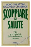 Scoppiare di salute (Varia saggistica italiana) Medicine
