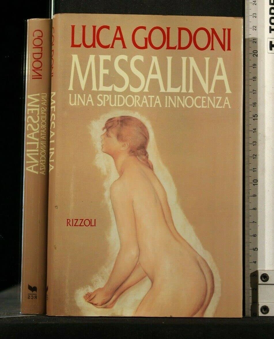 Messalina (Opere di Luca Goldoni) Memories