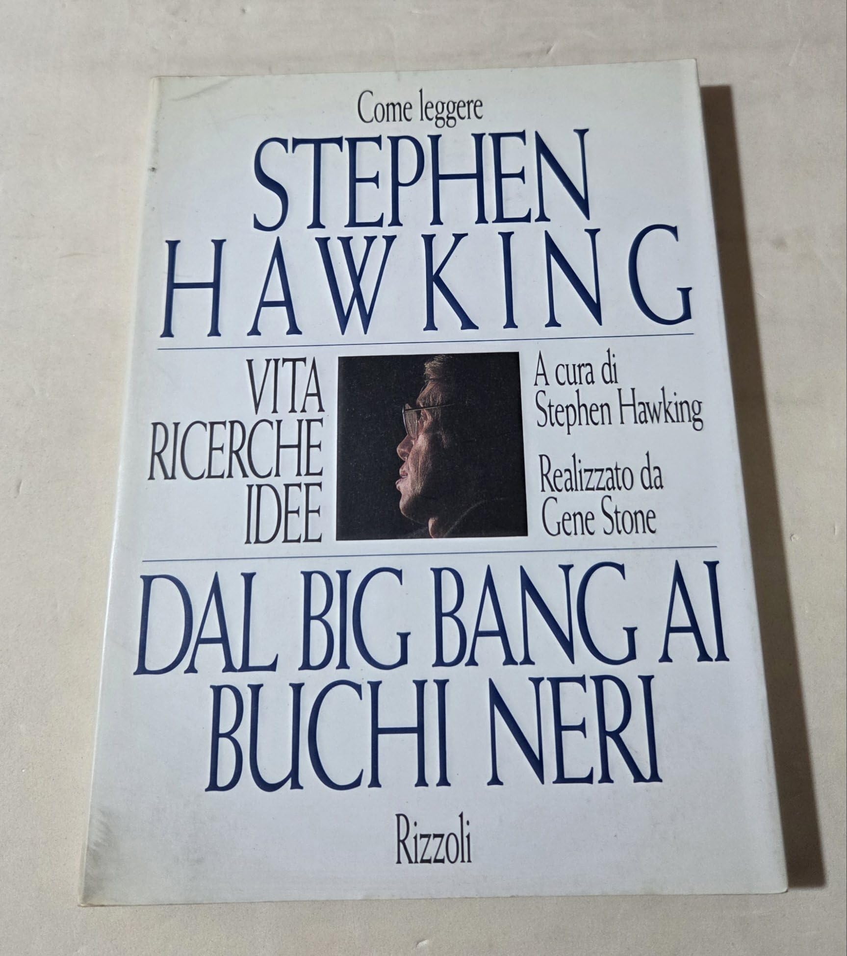 Come leggere Stephen Hawking - Dal Big Bang ai buchi neri book