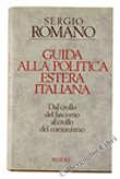 Guida alla politica estera italiana book