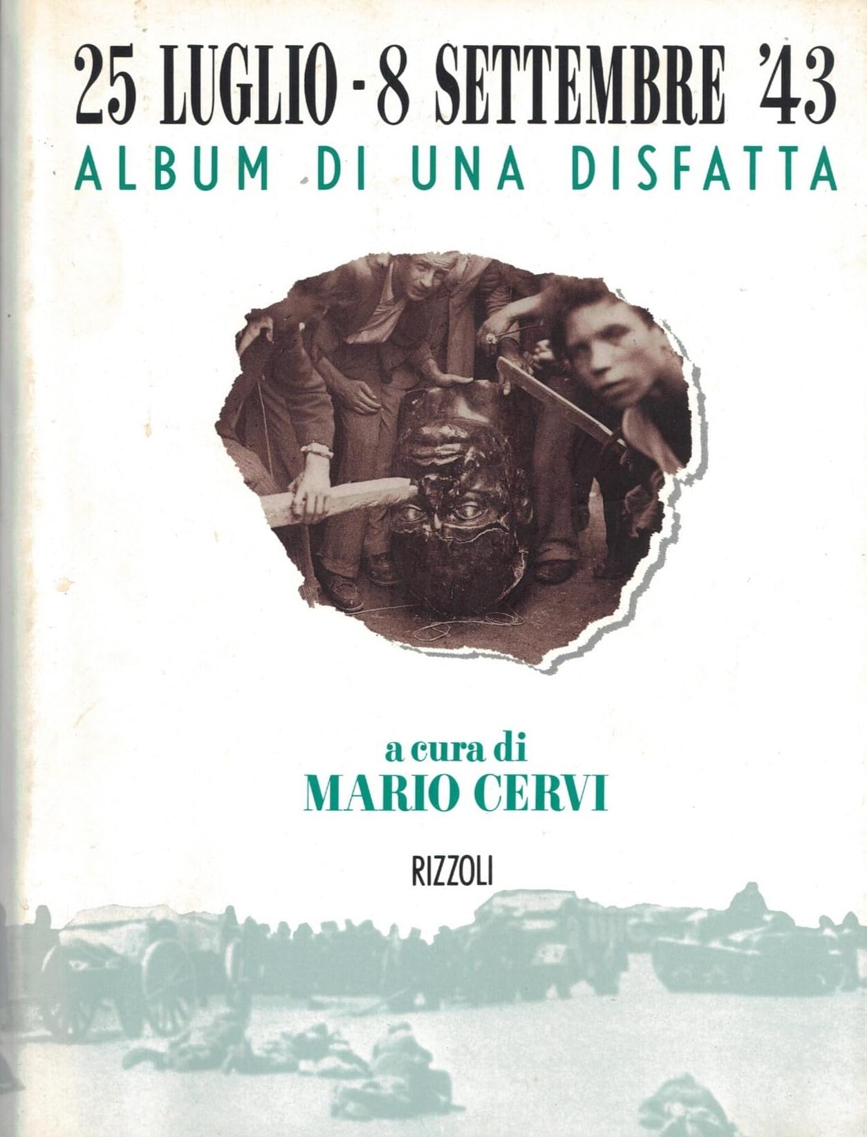 25 luglio-8 settembre. Album di una disfatta book