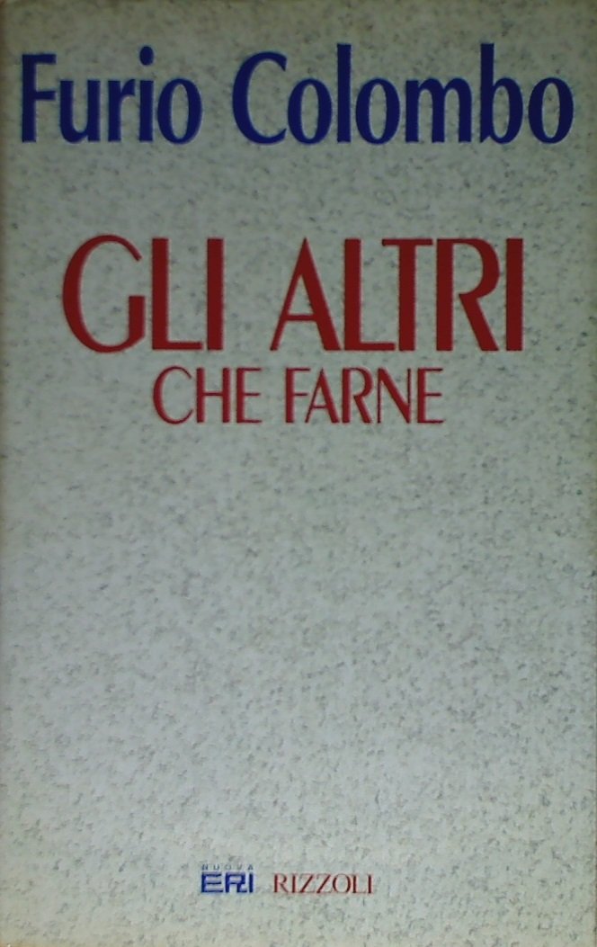 Gli altri. Cosa farne book