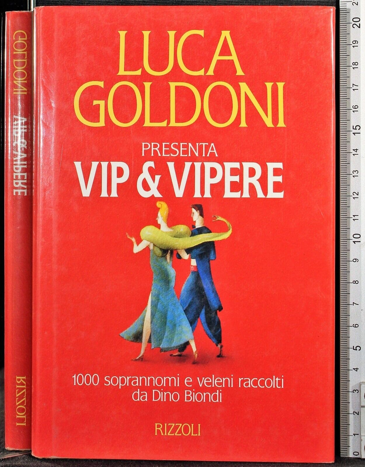 Vip e vipere (Opere di Luca Goldoni) Books