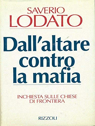 Dall'altare contro la mafia (Saggi italiani) Books