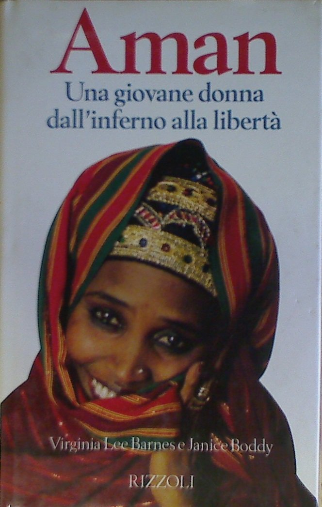 Aman. Una giovane donna dall'inferno alla libertà book