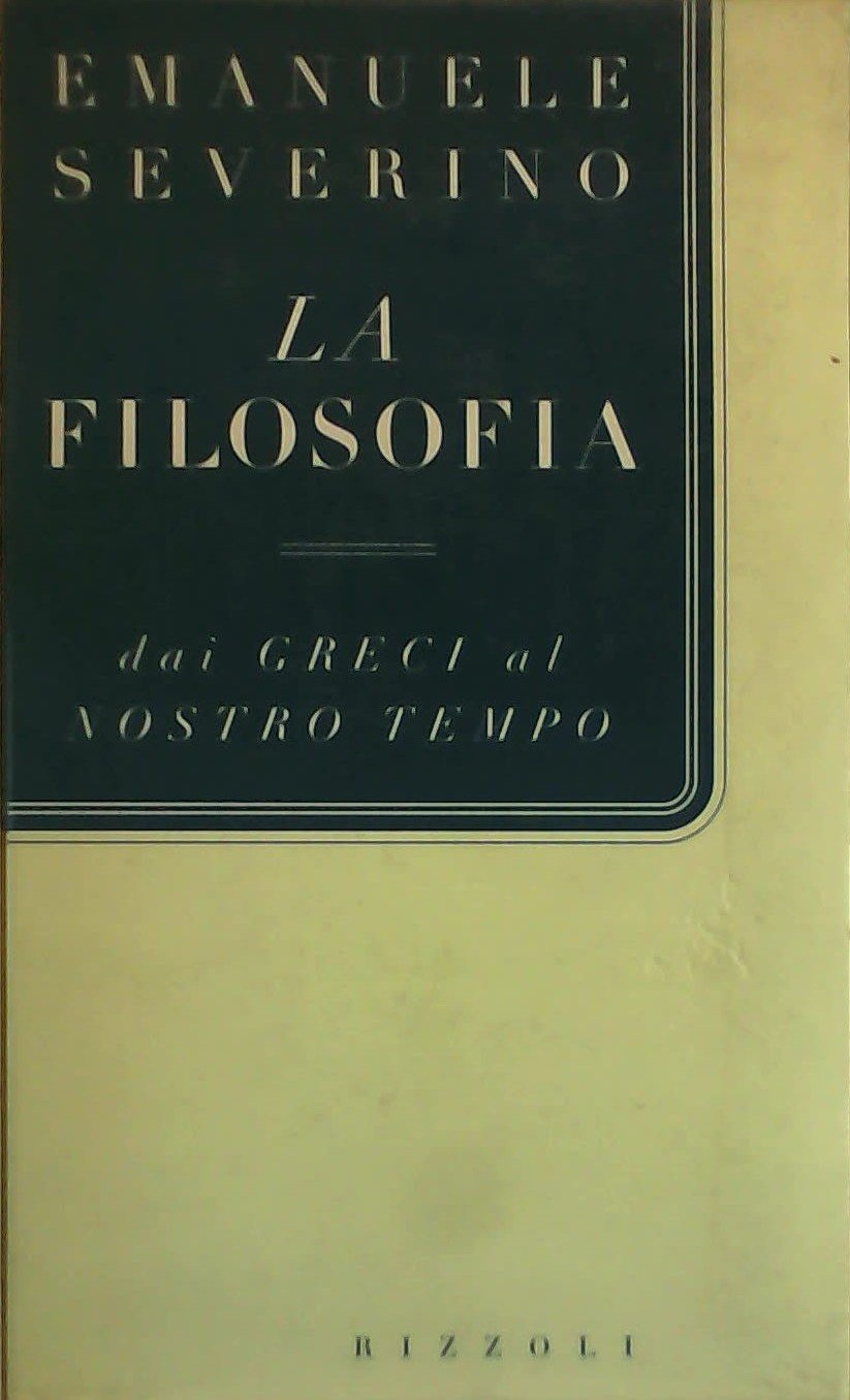 La filosofia dai greci al nostro tempo book