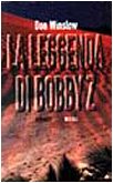 La leggenda di Bobby Z. (Scala stranieri) Contemporary literature