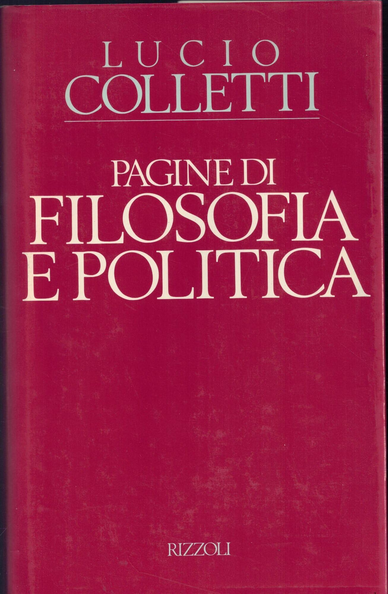 Pagine di filosofia e politica (1978-1988) book