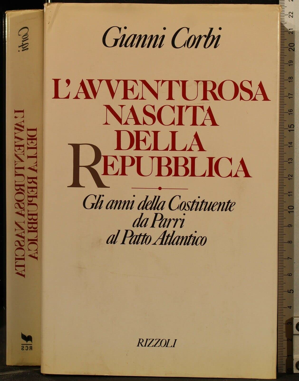 L'avventurosa nascita della Repubblica (Varia saggistica italiana) Politics & History