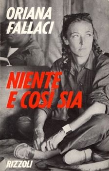 Niente e così sia (BUR Opere di Oriana Fallaci) Essays & Short Stories
