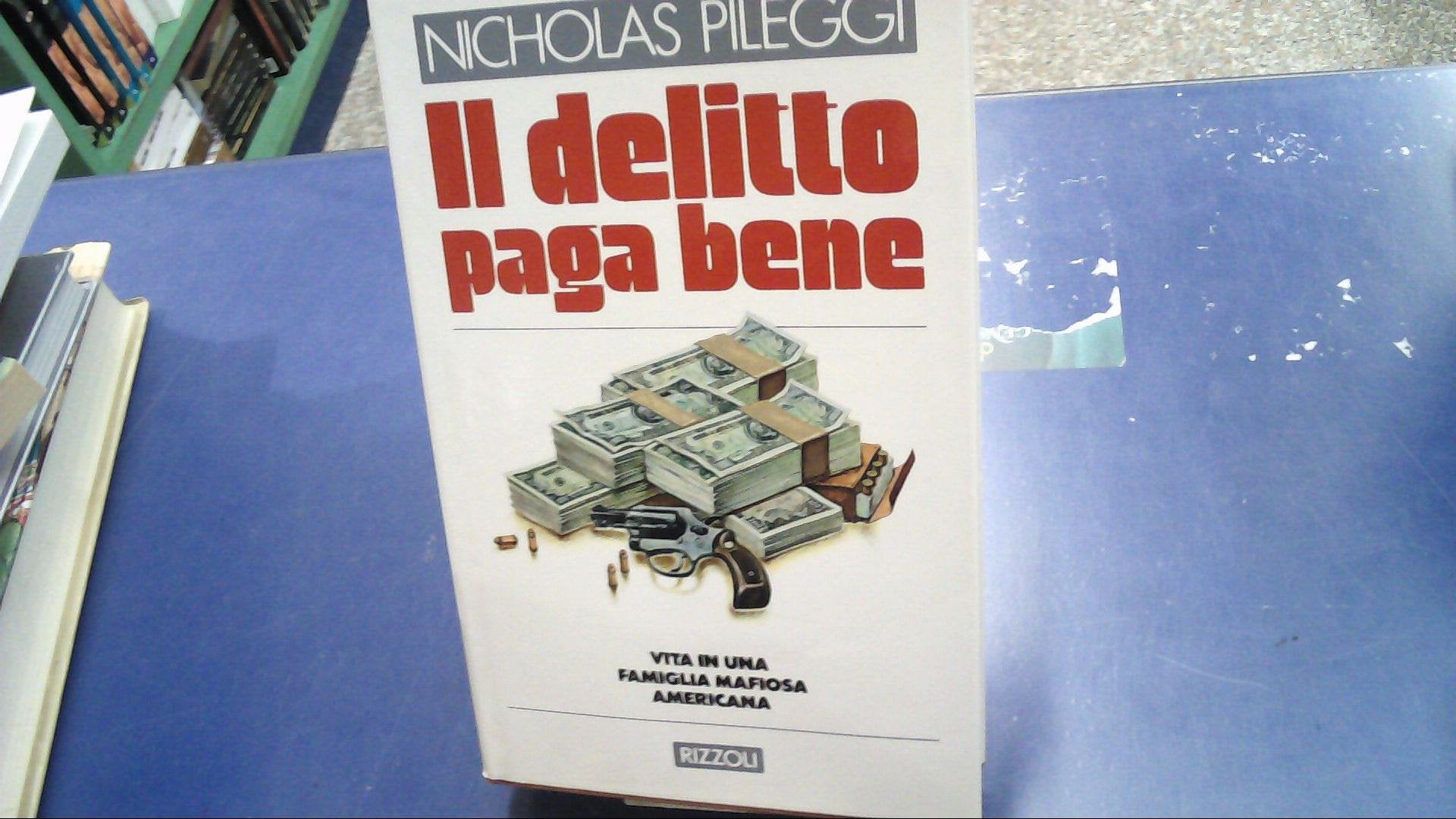 Il delitto paga bene (Azzurra italiani) Contemporary literature