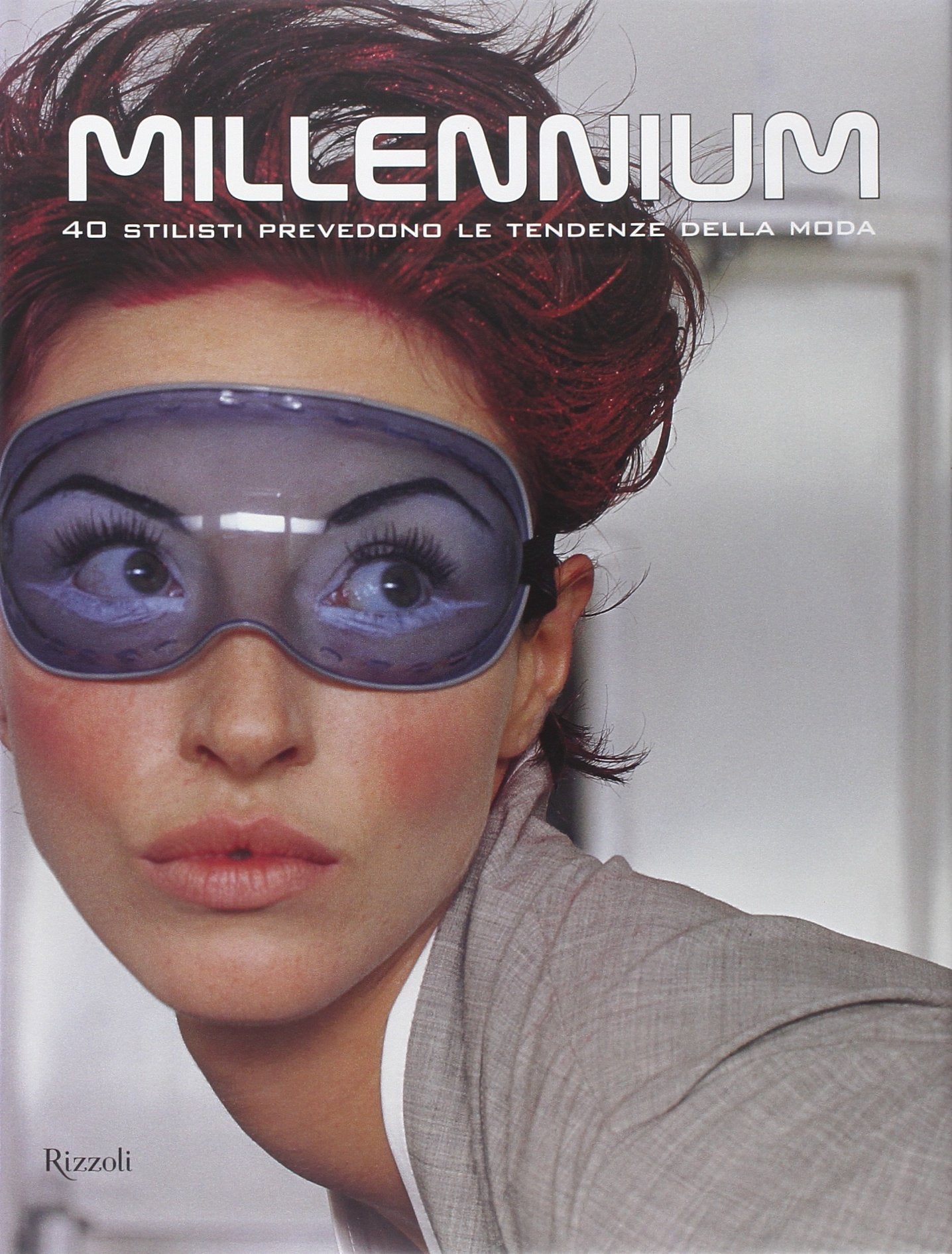 Millennium. 40 grandi stilisti prevedono le tendenze della moda book