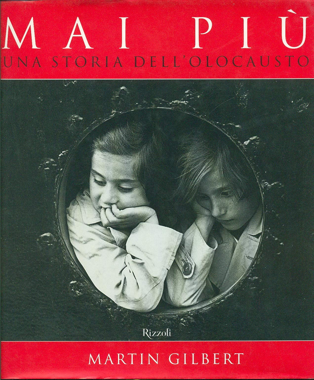 Mai più. Una storia dell'olocausto (Varia) German history