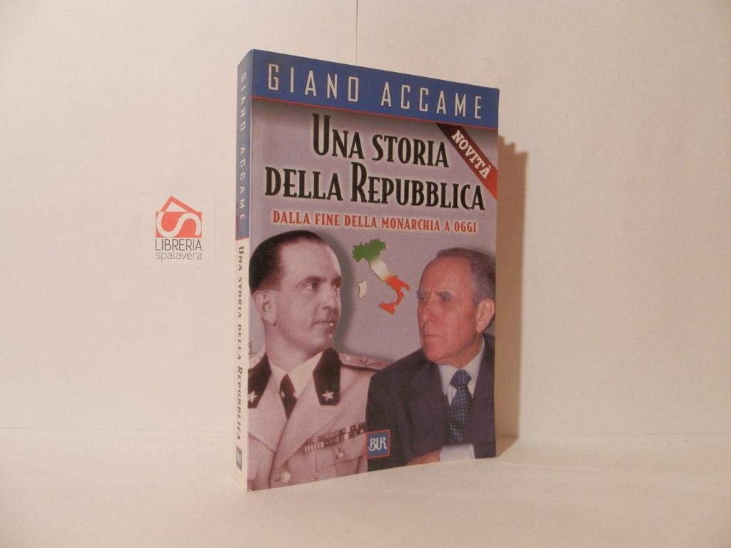 Una storia della Repubblica. Dalla fine della monarchia a oggi book