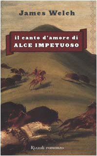 Il canto d'amore di Alce Impetuoso book