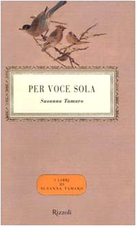 Per voce sola (Scala italiani) Essays & Short Stories
