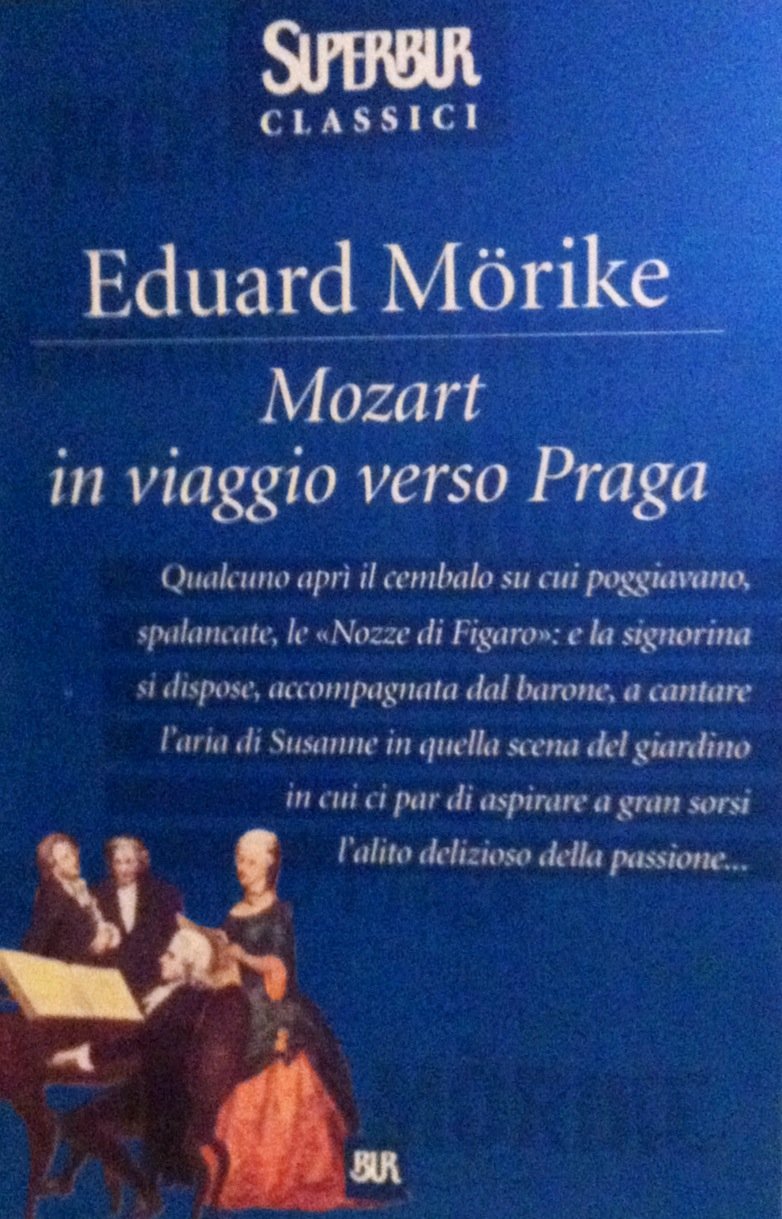 Mozart. In viaggio verso Praga (BUR Superbur classici, Band 137) Classics