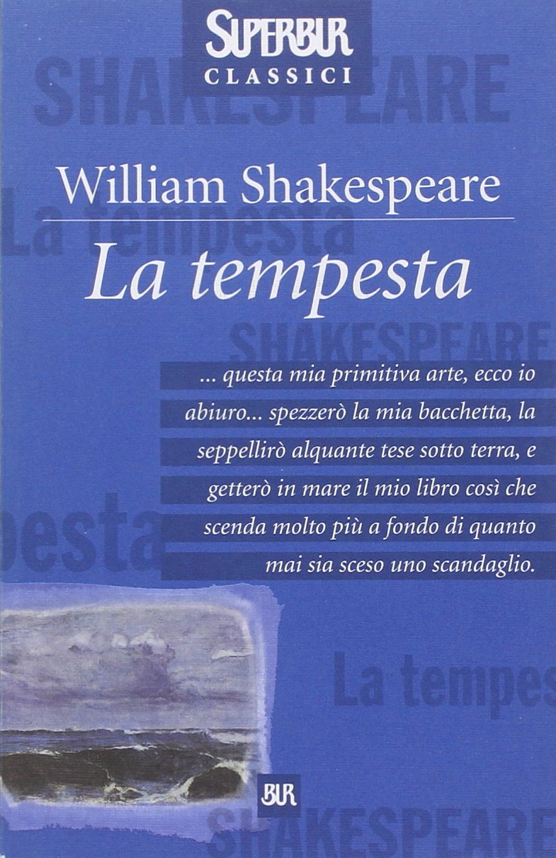 La tempesta (BUR Superbur classici, Band 139) Drama