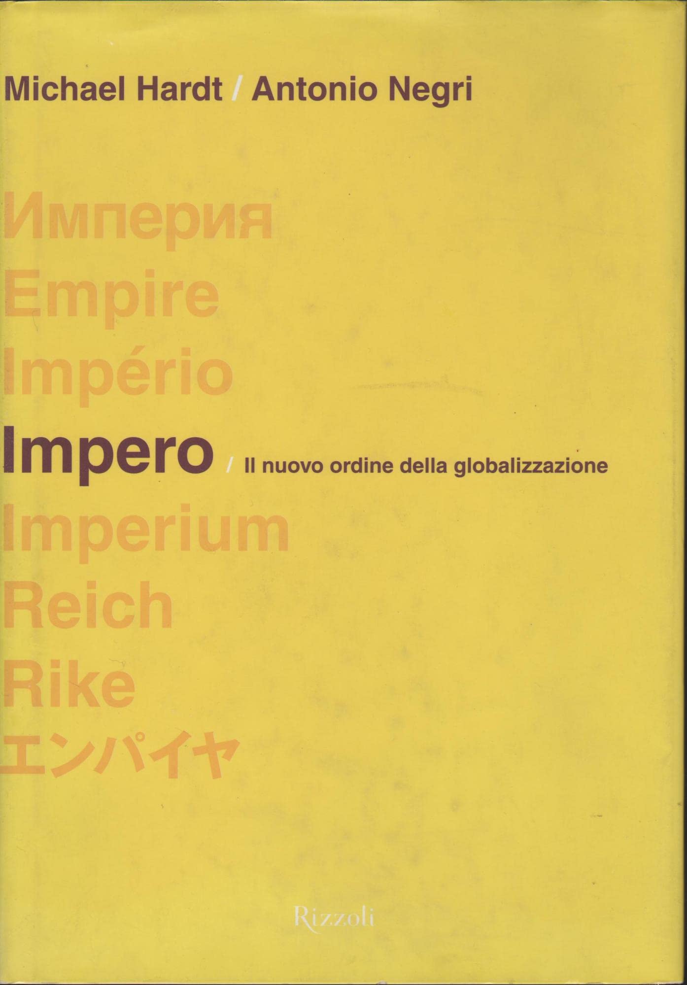 Impero. Il nuovo ordine della globalizzazione (Saggi italiani) Business, Finance & Career