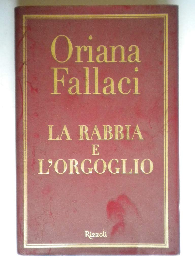 La rabbia e l' orgoglio (Piccola biblioteca la scala) Religion & Esotericism
