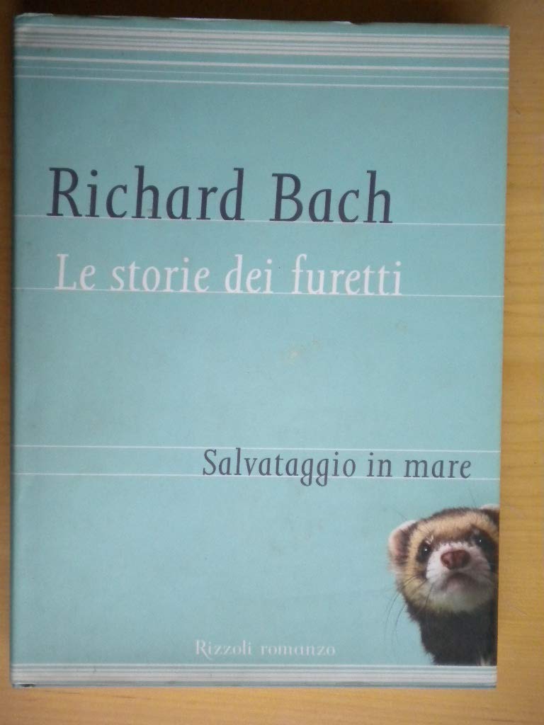 Le storie dei furetti. Salvataggio in mare (Scala stranieri) Contemporary literature