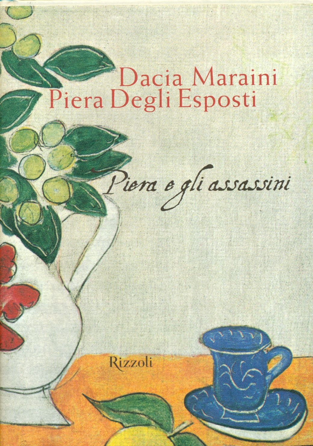 Piera E Gli Assassini (Scala italiani) Contemporary literature