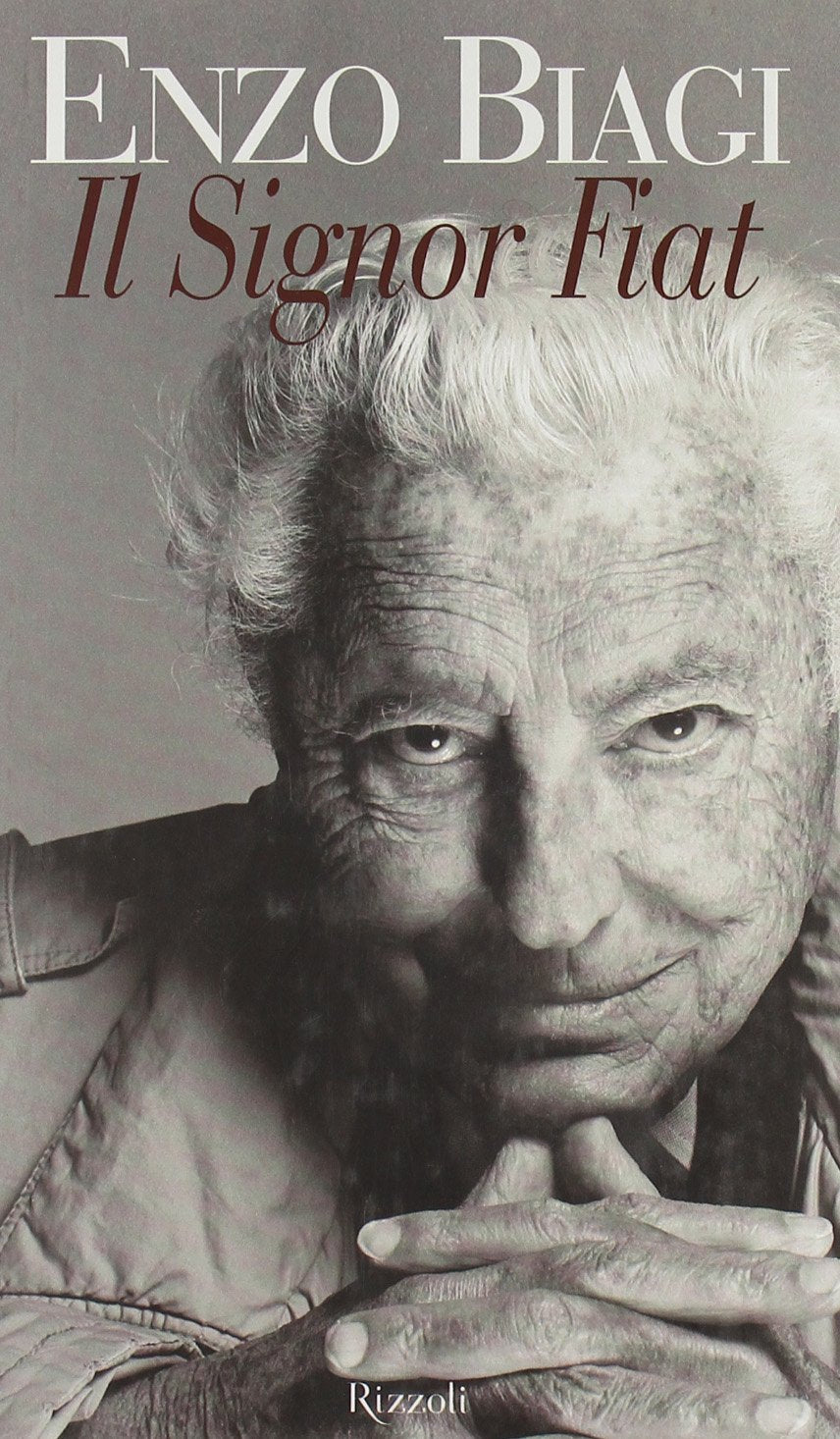 Il Signor Fiat. Una biografia Business, Finance & Career