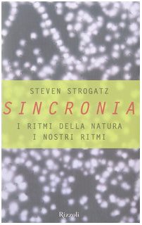 Sincronia. I ritmi della natura, i nostri ritmi Natural Sciences