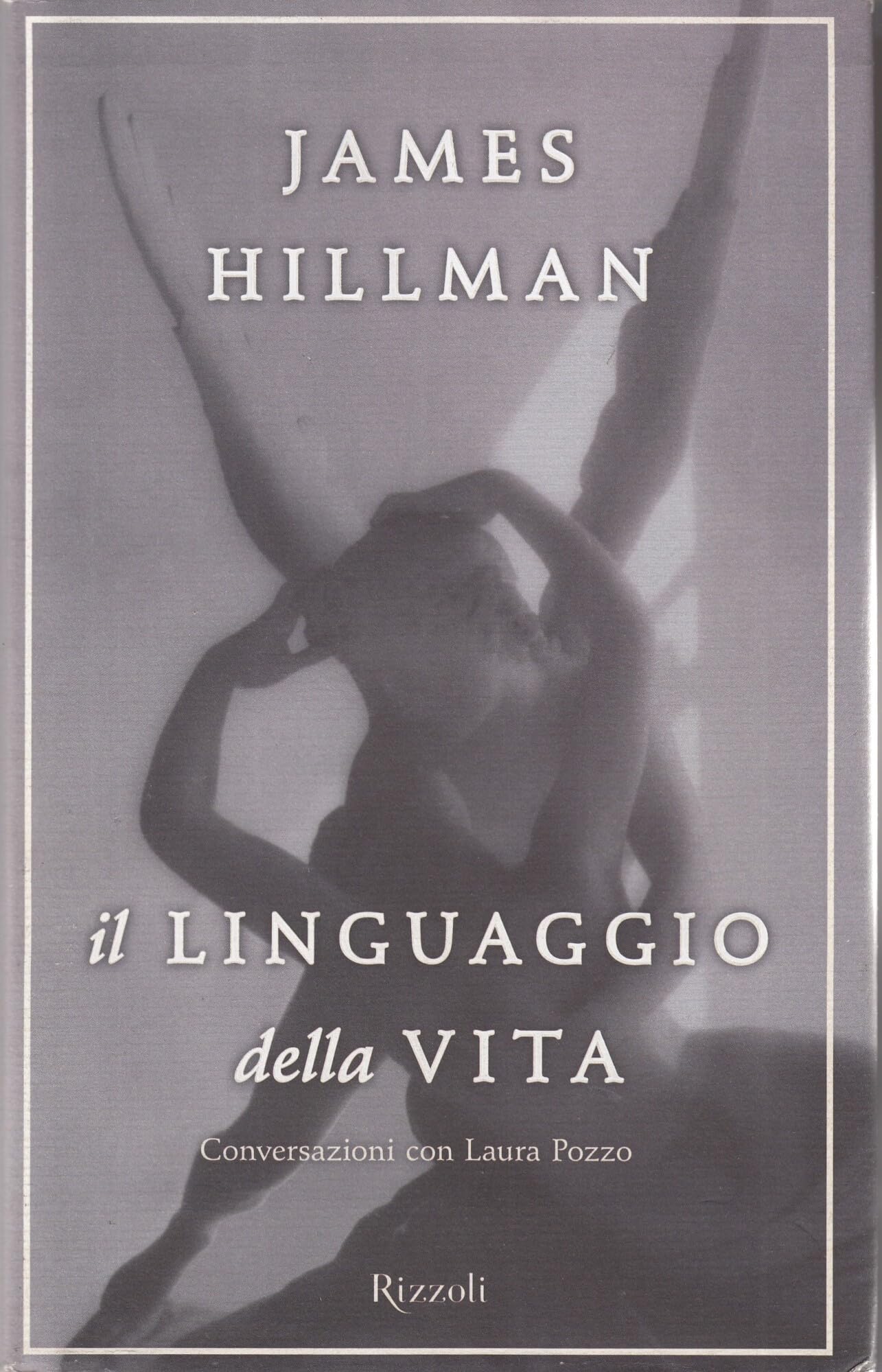 Il linguaggio della vita. Conversazioni con Laura Pozzo dvd