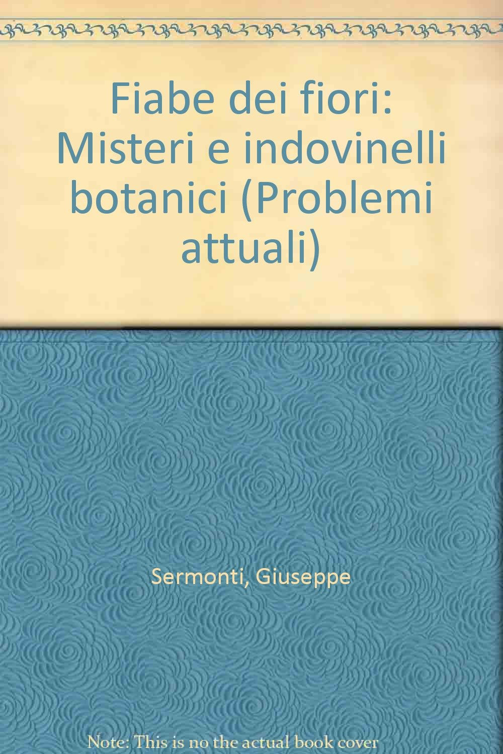 Fiabe dei fiori. Misteri e indovinelli botanici book