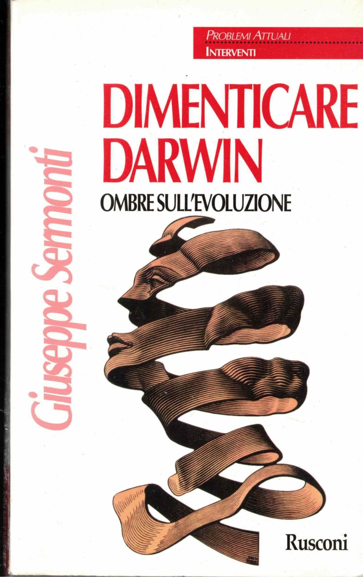 Dimenticare Darwin. Ombre sull'evoluzione book