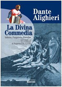 La Divina Commedia: Inferno-Purgatorio-Paradiso (I classici) Poetry
