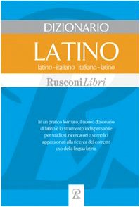Dizionario latino. Latino-italiano, italiano-latino book